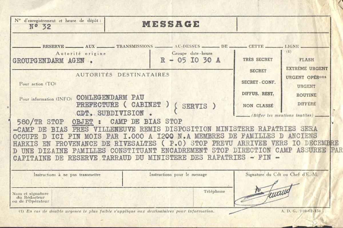Illustration 1 : message de la gendarmerie d’Agen signalant la remise à disposition du camp de Bias au ministère des Rapatriés pour qu’il y soit hébergé 1 000 à 1 200 membres de familles Harkies en provenance du camp de Rivesaltes, (avant décembre 1962).
